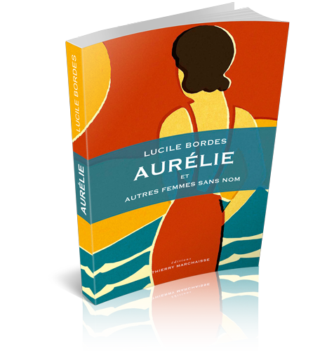 Aurélie et autres femmes sans nom